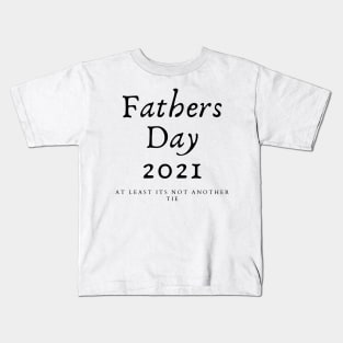 Fathers Day 2021 Kids T-Shirt